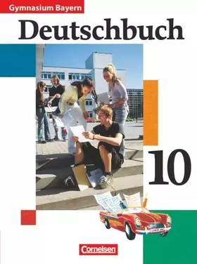 Couverture du produit · Deutschbuch Gymnasium - Bayern - 10. Jahrgangsstufe: Schulbuch