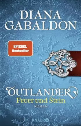 Couverture du produit · Outlander – Feuer und Stein: Roman