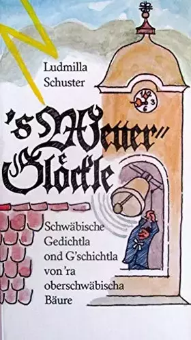 Couverture du produit · 's Wetterglöckle, 1. Auflage