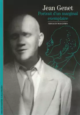 Couverture du produit · Jean Genet : Portrait d'un marginal exemplaire