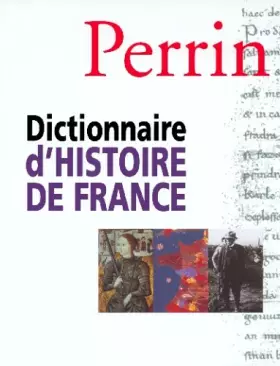 Couverture du produit · Dictionnaire de l'histoire de France