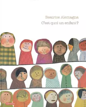 Couverture du produit · C'est quoi un enfant ?