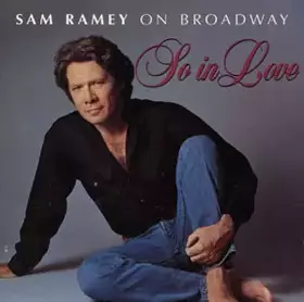 Couverture du produit · Sam Ramey On Broadway - So In Love