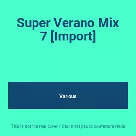 Couverture du produit · Super Verano Mix 7 [Import]