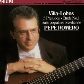 Couverture du produit · Villa-Lobos : Etudes N° 1 - 5 Preludes - Suite Populaire Brésilienne - Bustamante - Misionera