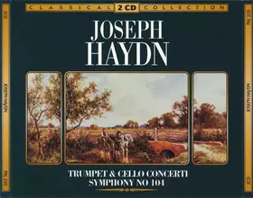 Couverture du produit · Trumpet & Cello Concerti, Symphony No 104