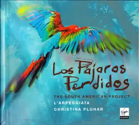 Couverture du produit · Los Pájaros Perdidos (The South American Project)