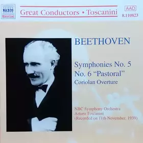 Couverture du produit · Symphonies No. 5 And No. 6 "Pastoral" / Coriolan Overture (Recorded On 11th November, 1939)