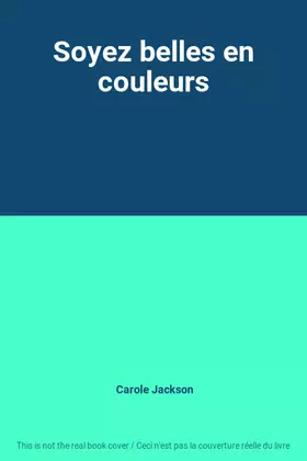 Couverture du produit · Soyez belles en couleurs