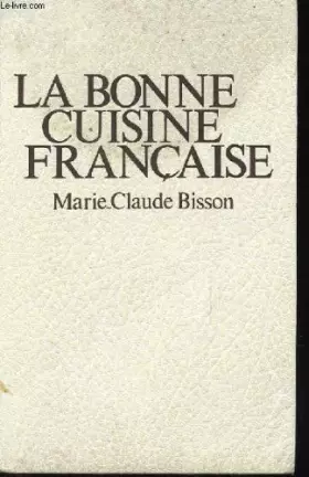 Couverture du produit · La bonne cuisine française