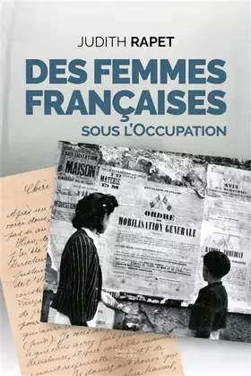 Couverture du produit · Des femmes françaises sous l’Occupation