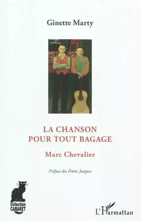 Couverture du produit · La chanson pour tout bagage: Marc Chevalier