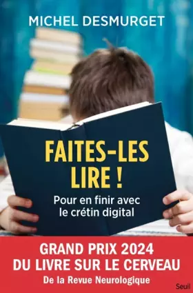Couverture du produit · Faites-les lire !: Pour en finir avec le crétin digital