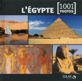 Couverture du produit · L'Egypte en 1001 photos NE