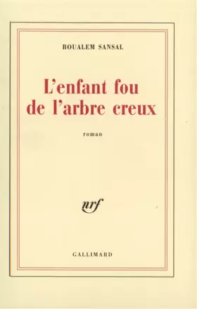 Couverture du produit · L'Enfant fou de l'arbre creux