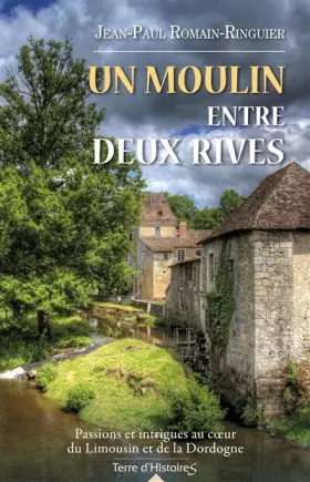 Couverture du produit · Un moulin entre deux rives