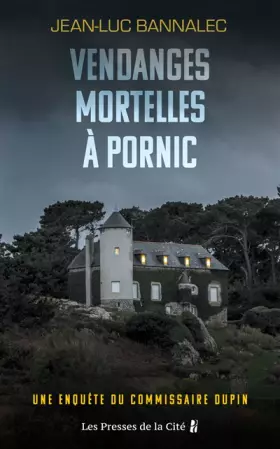 Couverture du produit · Vendanges mortelles à Pornic. Une enquête du commissaire Dupin : une série diffusée sur France TV