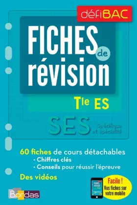 Couverture du produit · DéfiBac - Fiches de révision SES Terminale ES + OFFERT : vos fiches sur votre mobile