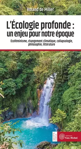 Couverture du produit · L'écologie profonde : un enjeu pour notre époque