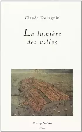 Couverture du produit · La lumière des villes