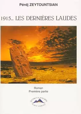 Couverture du produit · 1915, Les Dernières Laudes, Tome 1 :