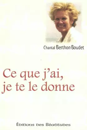 Couverture du produit · Ce que j'ai, je te le donne
