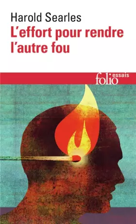 Couverture du produit · L'Effort pour rendre l'autre fou