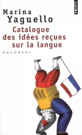 Couverture du produit · Catalogue des idées reçues sur la langue