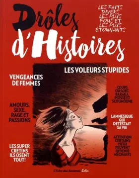 Couverture du produit · Drôles d'histoires: Les faits divers les fous et les plus étonnants