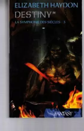 Couverture du produit · La Symphonie Des Siècles - 3 - Destiny 1