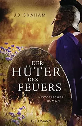 Couverture du produit · Der Hüter des Feuers: Historischer Roman
