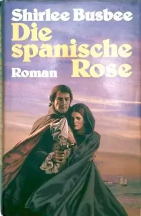Couverture du produit · Die spanische Rose