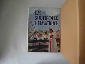Couverture du produit · Das Südtiroler Heimatbuch