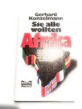 Couverture du produit · Sie alle wollten Afrika (Zeitgeschichte. Bastei Lübbe Taschenbücher)
