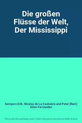 Couverture du produit · Die großen Flüsse der Welt, Der Mississippi