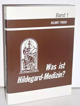 Couverture du produit · Was ist Hildegard-Medizin?