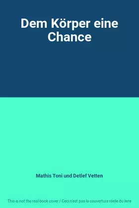 Couverture du produit · Dem Körper eine Chance