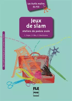 Couverture du produit · JEUX DE SLAM - ATELIER DE POESIE ORALE