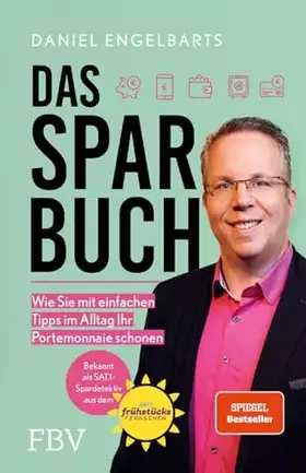 Couverture du produit · Das Sparbuch: Wie Sie mit einfachen Tipps im Alltag Ihr Portemonnaie schonen