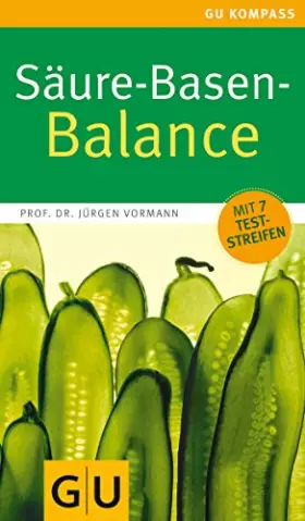 Couverture du produit · Säure-Basen-Balance: Richtig essen - gesund ins Gleichgewicht kommen (GU Gesundheit)