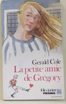 Couverture du produit · La petite amie de Grégory
