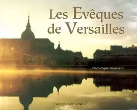 Couverture du produit · Les eveques de versailles