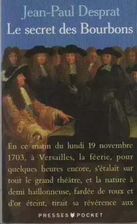 Couverture du produit · Le secret des Bourbons : Novembre 1703-avril 1704
