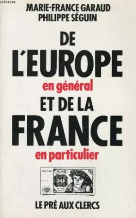 Couverture du produit · De l'europe en general et de la France en particulier