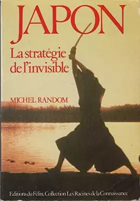 Couverture du produit · Japon : La stratégie de l'invisible