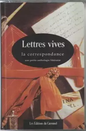 Couverture du produit · LETTRES VIVES. La correspondance
