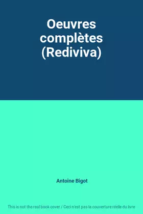 Couverture du produit · Oeuvres complètes (Rediviva)
