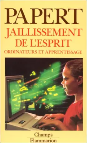 Couverture du produit · Jaillissement de l'esprit : Ordinateurs et apprentissage