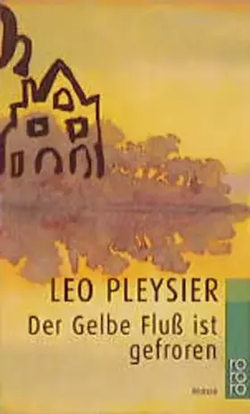 Couverture du produit · Der Gelbe Fluß ist gefroren