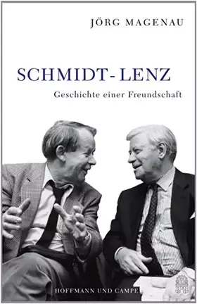 Couverture du produit · Schmidt - Lenz: Geschichte einer Freundschaft